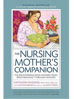 The Nursing Mother's Companion - Eighth Edition